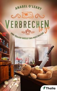 Produktbild Verbrechen to go - Und täglich grüßt das Kuscheltier
