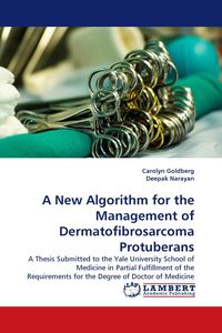 Produktbild: A New Algorithm for the Management of Dermatofibrosarcoma Protuberans