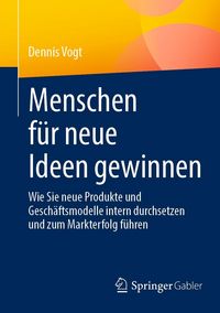 Produktbild: Menschen f&uuml;r neue Ideen gewinnen