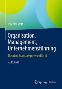 Bild vom Artikel Organisation, Management, Unternehmensführung vom Autor Joachim Wolf