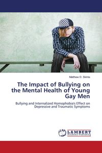 Produktbild: The Impact of Bullying on the Mental Health of Young Gay Men