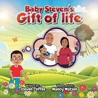 Produktbild: Baby Steven's Gift of Life