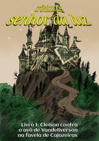 Produktbild: Cr&ocirc;nicas Do Senhor Da Luz