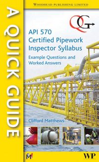 Produktbild: A Quick Guide to API 570 Certified Pipework Inspector Syllabus