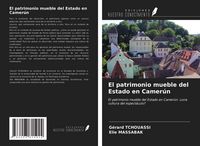Produktbild: El patrimonio mueble del Estado en Camer&uacute;n