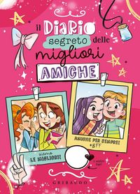 Produktbild: Il diario segreto delle migliori amiche