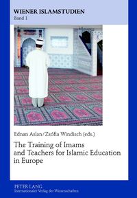 Produktbild: The Training of Imams and Teachers for Islamic Education in Europe