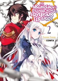 Produktbild: An Archdemon's Dilemma: How to Love Your Elf Bride: Volume 2