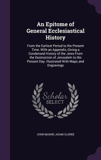 Produktbild: An Epitome of General Ecclesiastical History