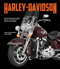 Produktbild: Harley-Davidson. Begegnung mit der Legende