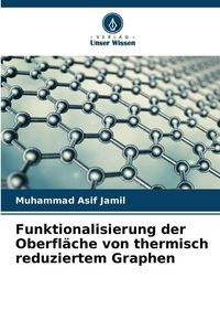 Produktbild: Funktionalisierung der Oberfl&auml;che von thermisch reduziertem Graphen