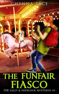Produktbild: The Funfair Fiasco (The Sally and Sherlock Mysteries, #2)