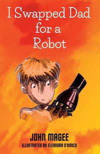 Produktbild: I Swapped Dad for a Robot