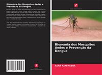 Produktbild: Bionomia dos Mosquitos Aedes e Preven&ccedil;&atilde;o da Dengue