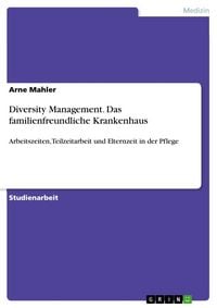 Produktbild: Diversity Management: Das familienfreundliche Krankenhaus