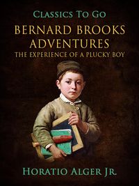 Produktbild: Bernhard Brook's Adventures The Experience Of A Plucky Boy