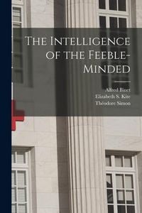 Produktbild: The Intelligence of the Feeble-Minded