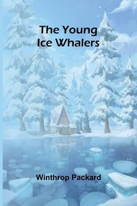 Produktbild: The Young Ice Whalers
