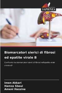 Produktbild: Biomarcatori sierici di fibrosi ed epatite virale B