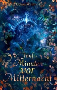 Produktbild: F&uuml;nf Minuten vor Mitternacht