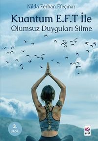 Produktbild: Kuantum E.F.T. Ile Olumsuz Duygulari Silme