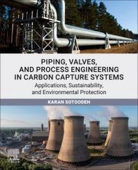 Produktbild: Piping, Valves, and Process Engineering in Carbon Capture Systems