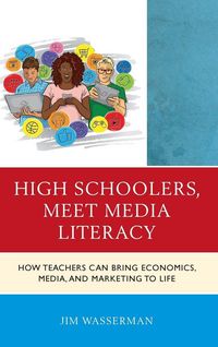 Produktbild: High Schoolers, Meet Media Literacy