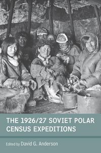 Produktbild: The 1926/27 Soviet Polar Census Expeditions