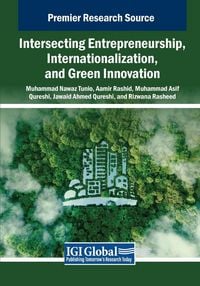 Produktbild: Intersecting Entrepreneurship, Internationalization, and Green Innovation