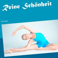 Produktbild: Reine Sch&ouml;nheit