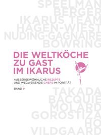 Bild vom Artikel Die Weltköche zu Gast im Ikarus vom Autor 
