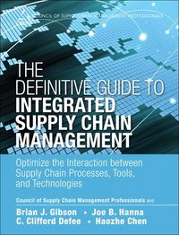 Produktbild: The Definitive Guide to Integrated Supply Chain Management