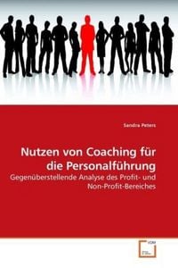 Produktbild: Peters, S: Nutzen von Coaching f&uuml;r die Personalf&uuml;hrung