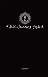 Produktbild: Wild Swimmer Logbook For Swimming Adventures