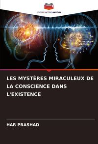 Produktbild: Les Myst&egrave;res Miraculeux De La Conscience Dans L'existence