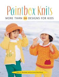 Produktbild: Paintbox Knits: More Than 30 Designs for Kids