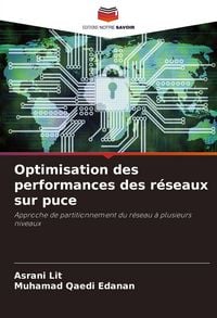 Produktbild: Optimisation des performances des r&eacute;seaux sur puce