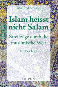 Produktbild: Islam heisst nicht Salam