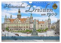 Produktbild: Historisches Dresden um 1900 - Fotos restauriert und koloriert (Wandkalender 2026 DIN A4 quer), CALVENDO Monatskalender