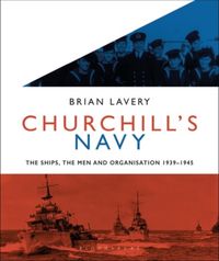 Produktbild: Lavery, B: Churchill's Navy