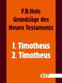 Produktbild: Grundz&uuml;ge des Neuen Testaments - 1. & 2. Timotheus