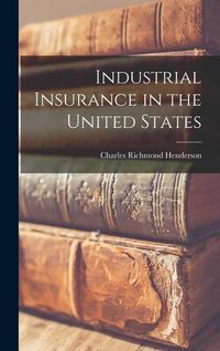Produktbild: Industrial Insurance in the United States
