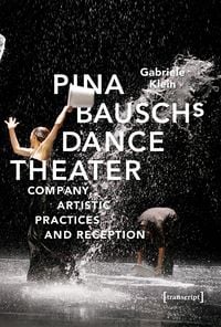 Produktbild: Pina Bausch's Dance Theater