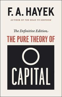 Produktbild: Hayek, F: The Pure Theory of Capital, 12