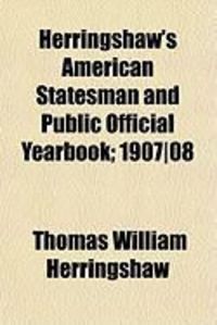 Produktbild: Herringshaw's American Statesman and Public Official Yearbook; 1907]08