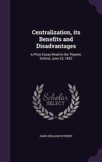 Produktbild: Centralization, its Benefits and Disadvantages