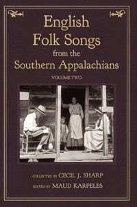 Produktbild: English Folk Songs from the Southern Appalachians, Vol 2