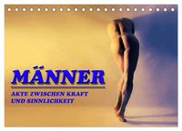 Produktbild: M&Auml;NNER - AKTE ZWISCHEN KRAFT UND SINNLICHKEIT (Tischkalender 2026 DIN A5 quer), CALVENDO Monatskalender