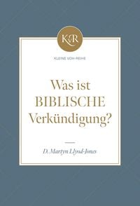 Produktbild: Was ist biblische Verk&uuml;ndigung?