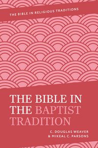 Produktbild: The Bible in the Baptist Tradition